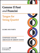 cover COMME IL FAUT AND FRANCINI TANGOS FOR STRING QUARTET- P.O.P. cover